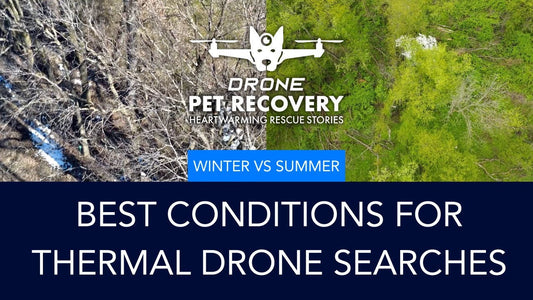 Should You Hire a Thermal Drone Pilot to Find Your Pet?